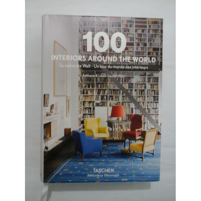 100 INTERIORS AROUND THE WORLD - Album in engleza,germana,franceza - TASCHEN